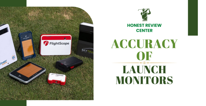 How Accurate Are Golf Launch Monitors?